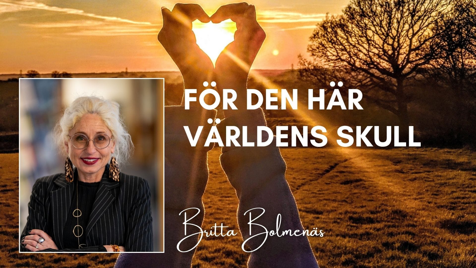 ”För den här världens skull”